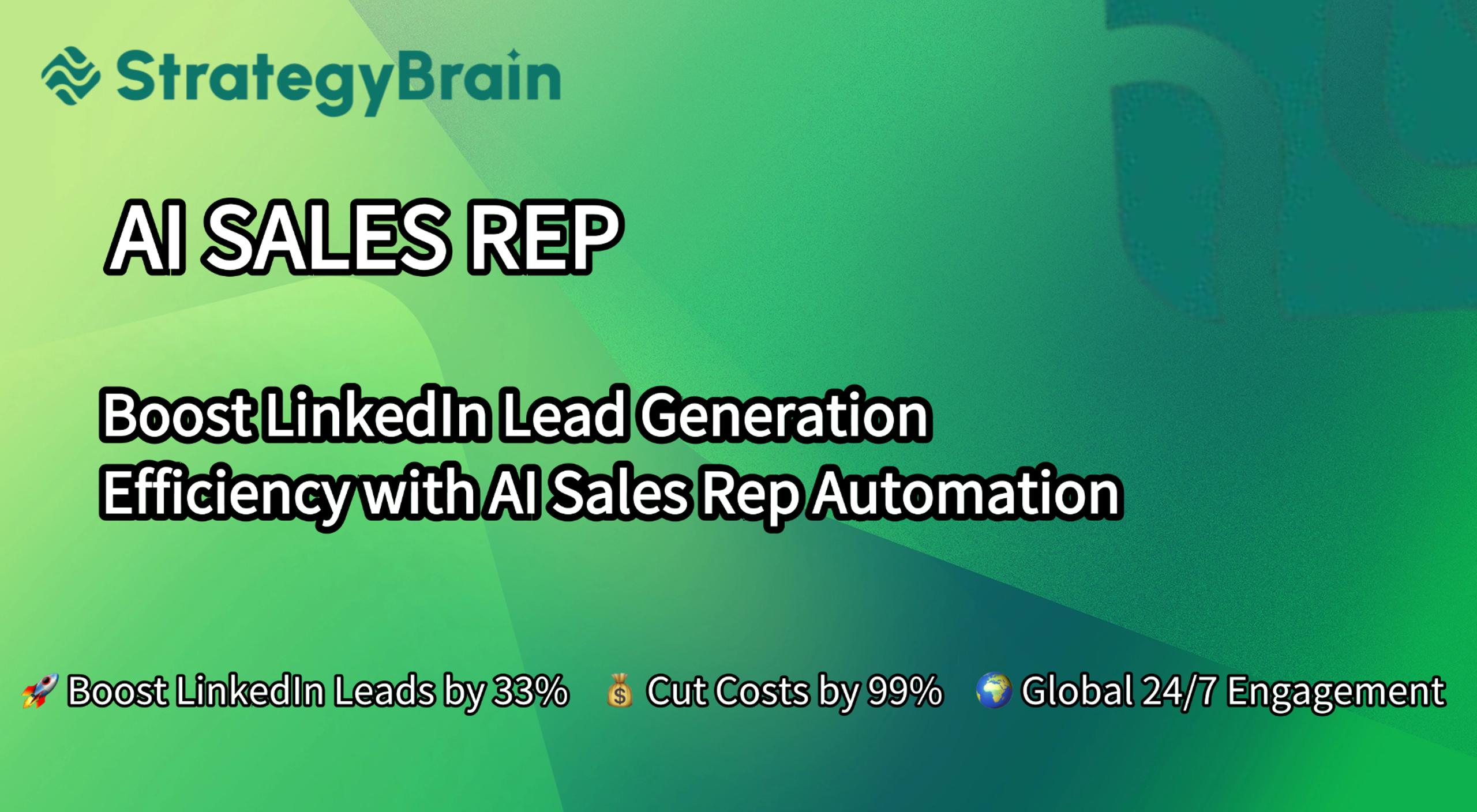 Boost your LinkedIn lead generation with StrategyBrain’s AI Sales Rep. Automate outreach, personalize communication, and expand globally with ease.