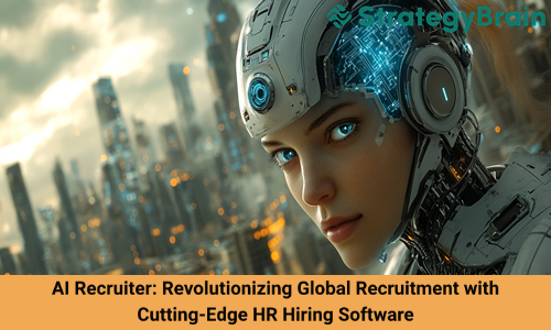 Discover StrategyBrains AI Recruiter, the best HR hiring software for efficient online recruiting platforms, hiring systems, and job recruiting software.